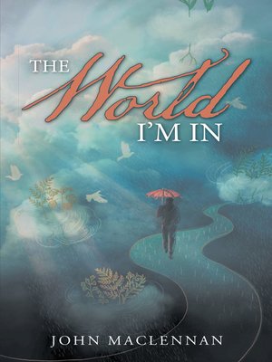 cover image of The World I'm In